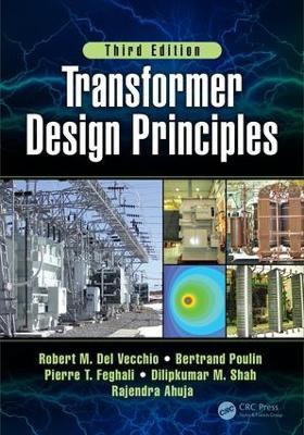 Transformer Design Principles, Third Edition(English, Hardcover, Del Vecchio Robert M.)