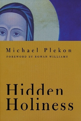 Hidden Holiness(English, Electronic book text, Plekon Michael)