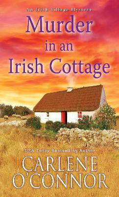 Murder in an Irish Cottage(English, Paperback, O'Connor Carlene)