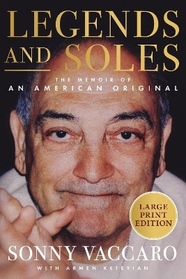 Legends and Soles(English, Paperback, Vaccaro Sonny)