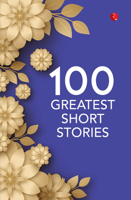 100 Greatest Short Stories(English, Paperback, Rupa Publications)