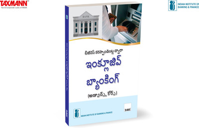 IIBF X Taxmann's Inclusive Banking Through Business Correspondents (Advanced Course) | Telugu – Essential resource for persons who will be acting as full-fledged BCs & managing CSPs(Paperback, Indian Institute of Banking, Finance)