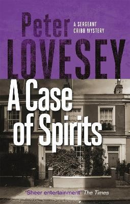 A Case of Spirits(English, Paperback, Lovesey Peter)