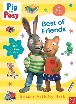 Pip and Posy: Best of Friends(English, Paperback, Pip, Posy)