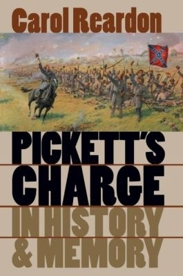 Pickett's Charge in History and Memory(English, Paperback, Reardon Carol)