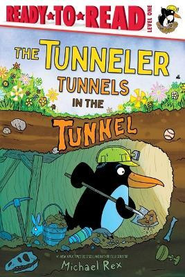 The Tunneler Tunnels in the Tunnel(English, Paperback, Rex Michael)