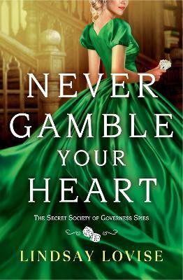 Never Gamble Your Heart(English, Paperback, Lovise Lindsay)