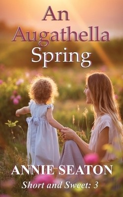 An Augathella Spring(English, Paperback, Seaton Annie)