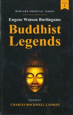Eugene Watson Burlingame Buddhist Legends(English, Hardcover, Rockwell Lanman Charles)