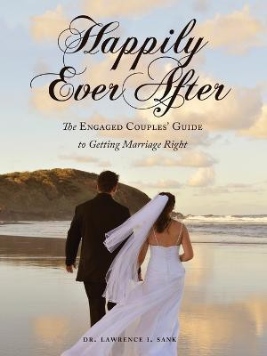 Happily Ever After(English, Paperback, Sank Lawrence I Dr)