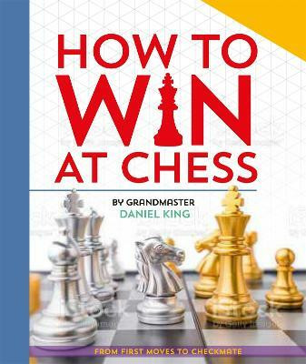 How to Win at Chess(English, Hardcover, King Daniel)