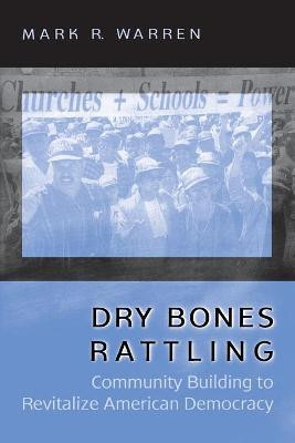 Dry Bones Rattling(English, Paperback, Warren Mark R.)