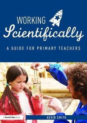 Working Scientifically(English, Paperback, Smith Kevin)