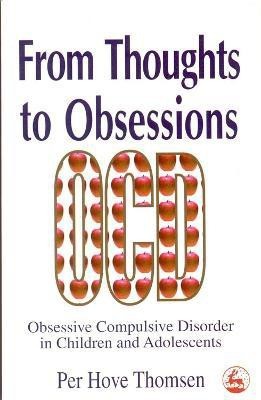 From Thoughts to Obsessions(English, Paperback, Thomsen Per Hove)