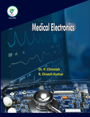 Medical Electronics with 1 Disc(Paperback, R.Dinesh Kumar, Dr.P.Chinniah)