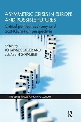 Asymmetric Crisis in Europe and Possible Futures(English, Paperback, unknown)