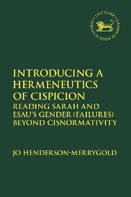 Introducing a Hermeneutics of Cispicion(English, Hardcover, Henderson-Merrygold Jo Dr)