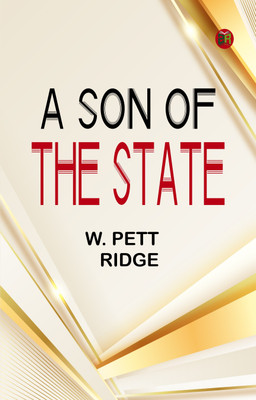 A Son of the State(Paperback, W. Pett Ridge)
