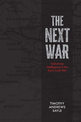 The Next War(English, Hardcover, Sayle Timothy Andrews)