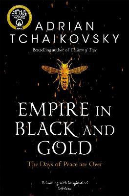 Empire in Black and Gold(English, Electronic book text, Tchaikovsky Adrian)