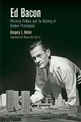 Ed Bacon(English, Electronic book text, Heller Gregory L.)