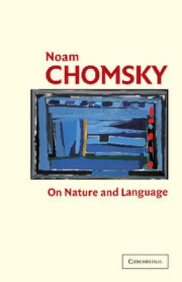 On Nature and Language(English, Electronic book text, Chomsky Noam)