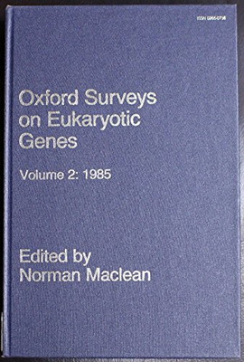 Oxford Surveys on Eukaryotic Genes: v. 2(English, Hardcover, unknown)