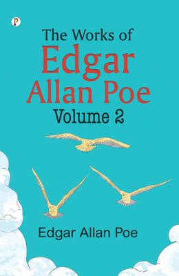 The Works of Edgar Allan Poe — Volume 2(Paperback, Edgar Allan Poe)