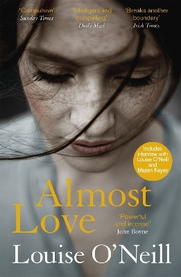 Almost Love(English, Paperback, O'Neill Louise)