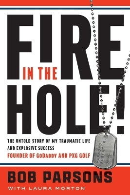 Fire in the Hole(English, Hardcover, Parsons Bob)