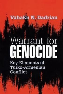 Warrant for Genocide(English, Paperback, Dadrian Vahakn)