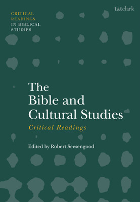 The Bible and Cultural Studies: Critical Readings(English, Hardcover, unknown)