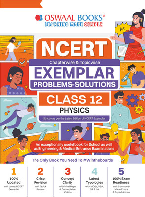 Oswaal NCERT Exemplar (Problems - solutions) Class 12 Physics Book For 2024 Board Exam(Paperback, Oswaal Editorial Board)