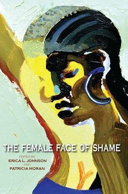 The Female Face of Shame(English, Paperback, unknown)