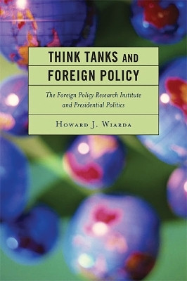 Think Tanks and Foreign Policy(English, Electronic book text, Wiarda Howard J.)