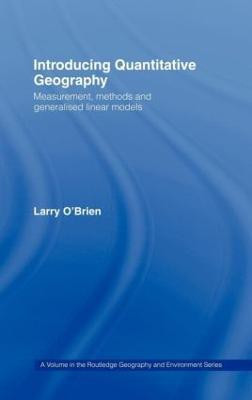 Introducing Quantitative Geography(English, Hardcover, O'Brien Larry)