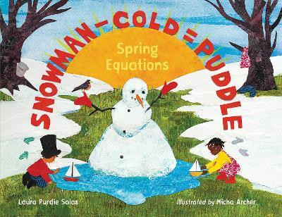 Snowman - Cold = Puddle(English, Paperback, Salas Laura Purdie)