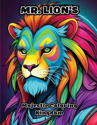 Mr. Lion's(English, Paperback, Colorzen)