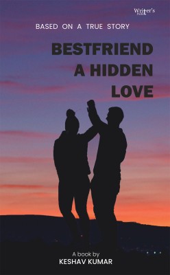 Bestfriend a hidden love(Paperback, Keshav Kumar)