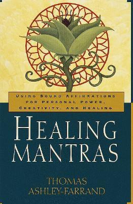 Healing Mantras(English, Paperback, Ashley-Farrand Thomas)