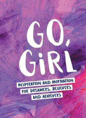 Go, Girl(English, Hardcover, Publishers Summersdale)