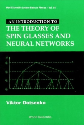 Introduction To The Theory Of Spin Glasses And Neural Networks, An(English, Hardcover, Dotsenko V)
