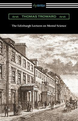 The Edinburgh Lectures on Mental Science(English, Paperback, Troward Thomas)