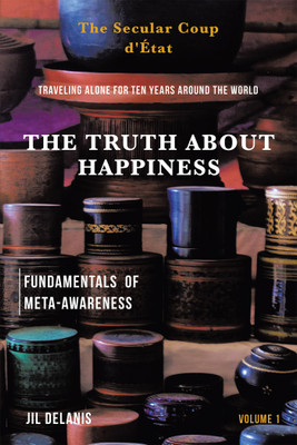 The Truth About Happiness(English, Hardcover, Delanis Jil)