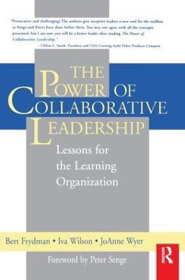 The Power of Collaborative Leadership(English, Paperback, Wilson Iva M)