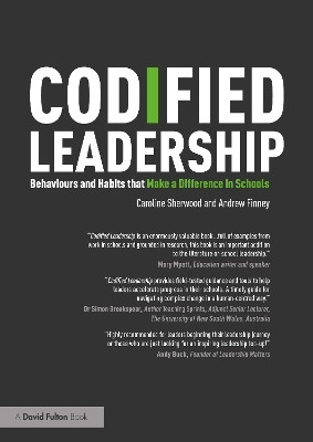 Codified Leadership: Behaviours and Habits that Make a Difference in Schools(English, Paperback, Sherwood Caroline)