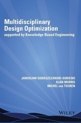 Multidisciplinary Design Optimization Supported by Knowledge Based Engineering(English, Hardcover, Sobieszczanski-Sobieski Jaroslaw)