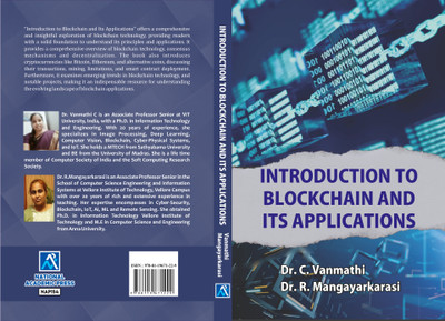 INTRODUCTION TO BLOCKCHAIN AND ITS APPLICATIONS(Hardcover, Dr. Vanmathi C, Dr. Mangayarkarasi R)