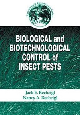 Biological and Biotechnological Control of Insect Pests(English, Hardcover, unknown)