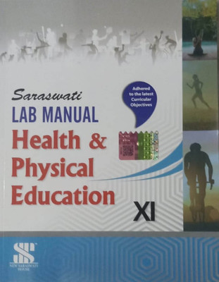 SARASWATI LAB MANUAL HEALTH & PHYSICAL EDUCATION CLASS-XI(Paperback, SARASWATI)